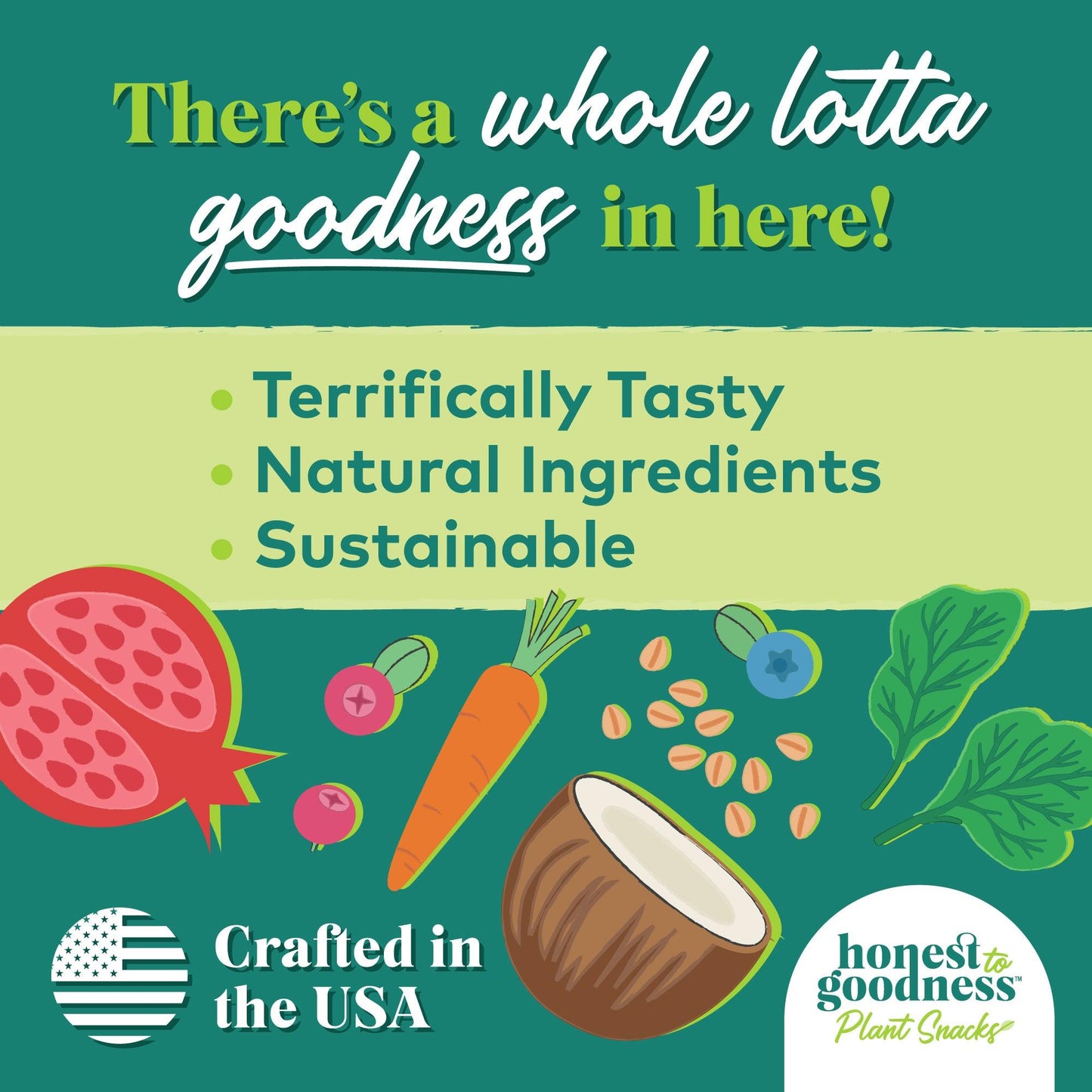 There's a whole lotta goodness in here! Terrifically tasty sustainable natural ingredients crafted in the USA. Pumpkin, carrot, coconut and pomegranate just to name a few.